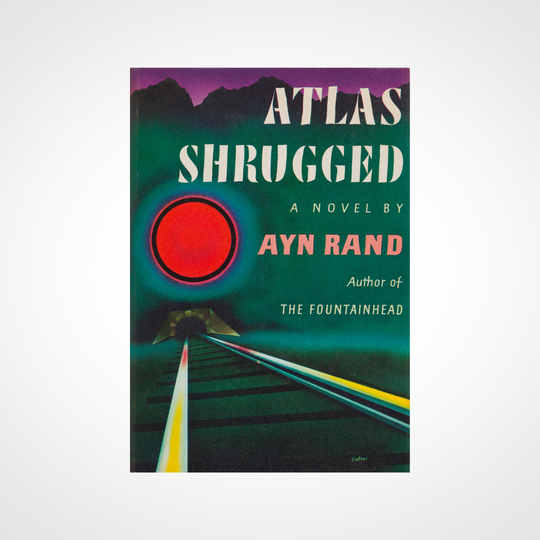 Atlas Shrugged by Ayn Rand
